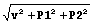 sqr (v^2 + P1^2 + P2^2)